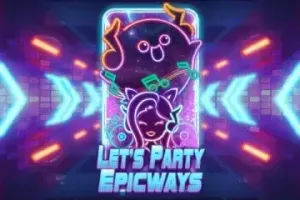 Let's Party EpicWays
