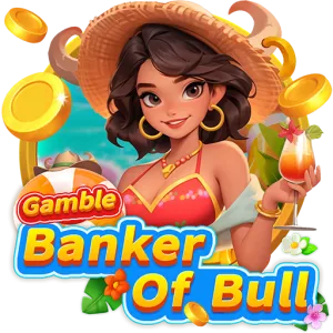 Gamble Banker of bull