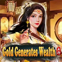 Five Elements Gold Generates Wealth