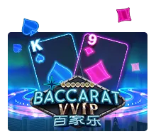 Baccarat VVIP