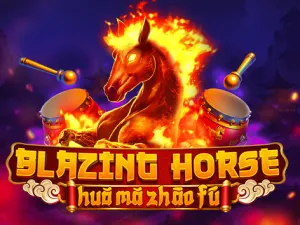 Blazing Horse - Huǒ Mǎ Zhāo Fú